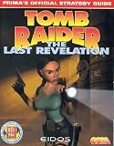 Tomb Raider: The Last Revelation - Official Strategy Guide (Prima`s Official Strategy Guide)
