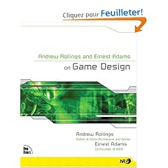 Andrew Rollings and Ernest Adams on Game Design
