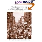 Click here to buy Evolution of American Urban Society, The (6th Edition) by  Howard P. Chudacoff and Judith E. Smith.