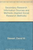 Secondary research : information sources and methods