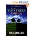 There Were Two Trees in the Garden (Divine Destiny)
