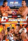Revue BQHL  / Pride Fighting Championship : Dynamite !