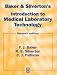 Baker and Silverton's Introduction to Medical Laboratory Technology (Hodder Arnold Publication)