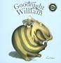 Goodnight William (Books for Life)
