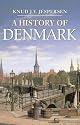 A History of Denmark (Palgrave Essential Histories)