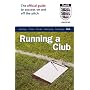 The Official FA Guide to Running a Club (Football Association)