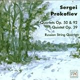 Sergei Prokofiev: Quartets Op. 50 And 92; Quintet Op. 39