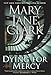 Dying for Mercy (Key News Thrillers)