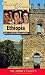 Treasures and Pleasures of Ethiopia: Best of the Best in Travel and Shopping width=