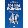 ACE Spelling Activities: Photocopy Masters for Use with the ACE Spelling Dictionary