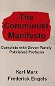 The Communist Manifesto: Complete With Seven Rarely Published Prefaces