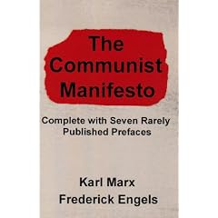 The Communist Manifesto: Complete with Seven Rarely Published Prefaces
