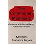 The Communist Manifesto: Complete with Seven Rarely Published Prefaces