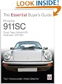 Porsche 911 SC:Coup�, Targa, Cabriolet & RS Model years 1978-1983 (Essential Buyer's Guide Series)