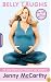 Belly Laughs: The Naked Truth about Pregnancy and Childbirth