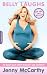 Books : Belly Laughs: The Naked Truth About Pregnancy And Childbirth