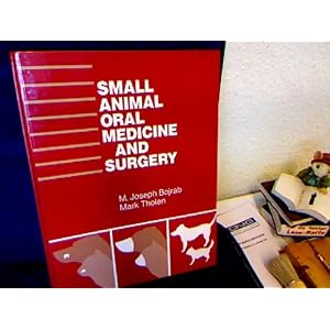 Click here to buy Small Animal Oral Medicine and Surgery by Mark A. Tholen and M. Joseph Bojrab.