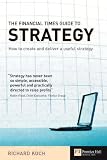 FT Guide to Strategy (2nd Edition) (Financial Times Series)