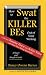 How to Swat the KILLER BEs Out of Your Writing: A Writing Skills Handbook on How to Write in Active Voice