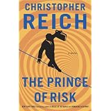 The Prince of Risk: A Novel