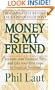 Money Is My Friend