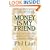 Money Is My Friend