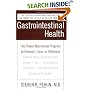 Gastrointestinal Health: The Proven Nutritional Program to Prevent, Cure, or Alleviate Irritable Bowel Syndrome