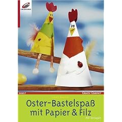 Oster-Bastelspa� mit Papier & Filz