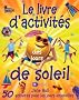 Le livre d'activit�s des jours de soleil