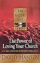 The Power of Loving Your Church: Leading Through Acceptance and Grace (Pastors Soul)