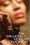 The Million Dollar Divorce: A Novel