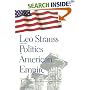 Leo Strauss and the Politics of American Empire