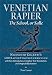 Venetian Rapier: Nicoletto Giganti's 1606 Rapier Fencing Curriculum