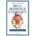 Sex and the Marriage Covenant: A Basis for Morality