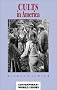 Cults in America: A Reference Handbook Cults in America: A Reference Handbook