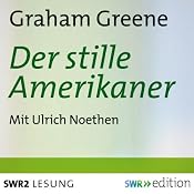 H&ouml;rbuch Der stille Amerikaner