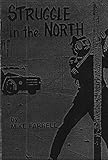 The struggle in the North