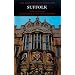Suffolk (Pevsner Archtectural Guides: Buildings of England)