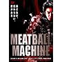 MEATBALL MACHINE-�~�[�g�{�[���}�V��- [DVD]