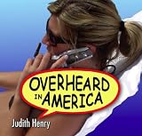 Overheard in America