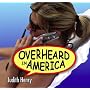 Overheard in America