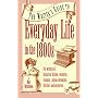 The Writer's Guide to Everyday Life in the 1800s (Writer's Guides to Everyday Life)