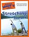 The Complete Idiot's Guide to Stretching Illustrated (Complete Idiot's Guide to)