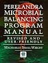 Perelandra Microbial Balancing Program Manual: Revised and User-Friendly