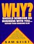 Why Should Someone Do Business With You: Rather Than Someone Else