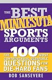The Best Minnesota Sports Arguments (The Best Sports Arguments)