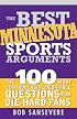 The Best Minnesota Sports Arguments (The Best Sports Arguments)