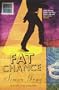 Fat Chance