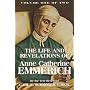 The Life and Revelations of Anne Catherine Emmerich (2-Volume Set)