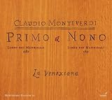 Primo Libro and Nono Libro Dei Madrigali (La Venexiana/Cavina)